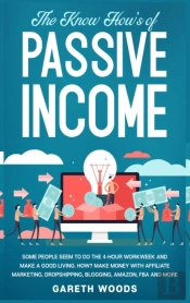 The Know How'S Of Passive Income
