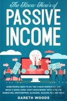 The Know How'S Of Passive Income