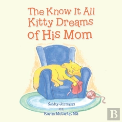 Bertrand.pt - The Know It All Kitty Dreams Of His Mom