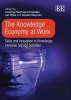 The Knowledge Economy At Work - Skills And Innovation In Knowledge Intensive Service Activities