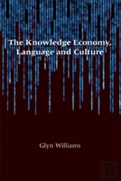 The Knowledge Economy, Language And Culture