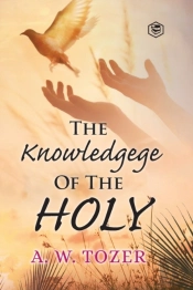 The Knowledge Of The Holy
