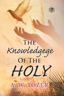The Knowledge Of The Holy