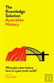 The Knowledge Solution: Australian History