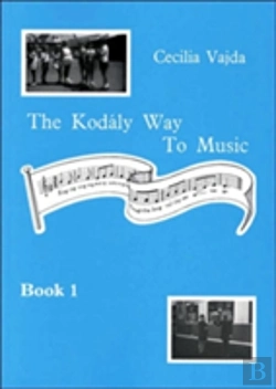 Bertrand.pt - The Kodaly Way To Music