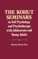 The Kohut Seminars: On Self Psychology A