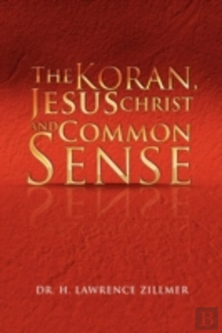Bertrand.pt - The Koran, Jesus Christ And Common Sense