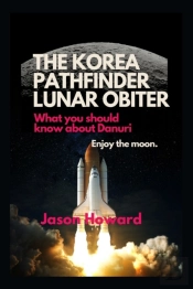 The Korea Pathfinder Lunar Orbiter