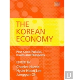 Bertrand.pt - The Korean Economy - Post-Crisis Policies, Issues And Prospects