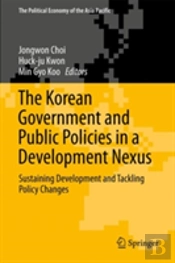 The Korean Government And Public Policies In A Development Nexus