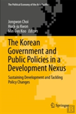 Bertrand.pt - The Korean Government And Public Policies In A Development Nexus