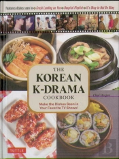 The Korean K-Drama Cookbook