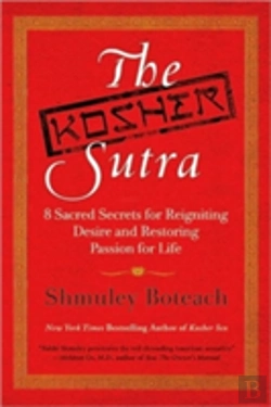 Bertrand.pt - The Kosher Sutra: Eight Sacred Secrets For Reigniting Desire And Restori Ng Passion For Life