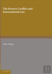 The Kosovo Conflict And International Law