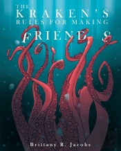 The Kraken'S Rules For Making Friends