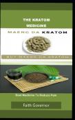 The Kratom Medicine