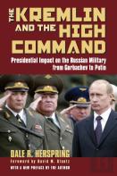 The Kremlin And The High Command