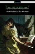 The Kreutzer Sonata And Other Stories