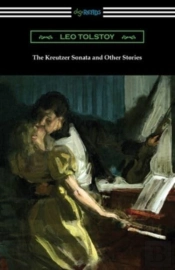 The Kreutzer Sonata And Other Stories