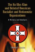 The Ku Klux Klan And Related American Racialist And Antisemitic Organizations
