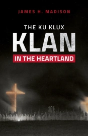 The Ku Klux Klan In The Heartland