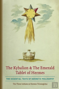 Bertrand.pt - The Kybalion & The Emerald Tablet Of Hermes