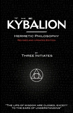 Bertrand.pt - The Kybalion - Hermetic Philosophy - Revised And Updated Edition