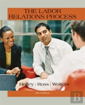 The Labor Relations Process