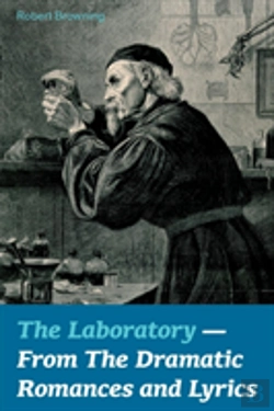 Bertrand.pt - The Laboratory - From The Dramatic Romances And Lyrics