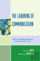 The Laboring Of Communication