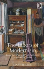 The Labors Of Modernism