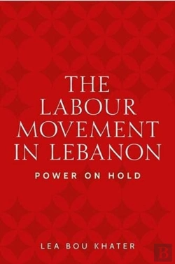 Bertrand.pt - The Labour Movement In Lebanon