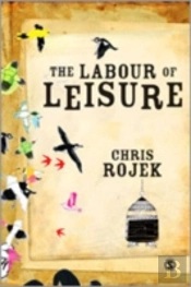 The Labour Of Leisure