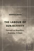 The Labour Of Subjectivity