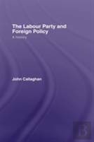 The Labour Party And Foreign Policy