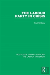 The Labour Party In Crisis