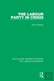 The Labour Party In Crisis