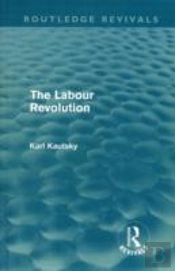 The Labour Revolution (Routledge Revivals)