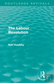 The Labour Revolution (Routledge Revivals)