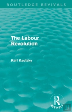 Bertrand.pt - The Labour Revolution (Routledge Revivals)