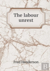 The Labour Unrest