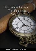 The Labrador And The Pocket Watch