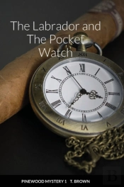 The Labrador And The Pocket Watch