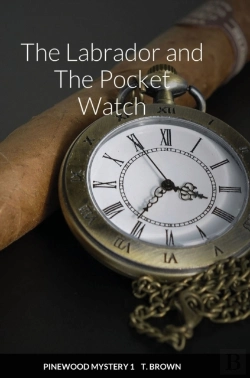 Bertrand.pt - The Labrador And The Pocket Watch