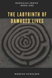 The Labyrinth Of Damaged Lives