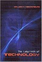 The Labyrinth Of Technology