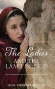 The Ladies And The Lamb Of God