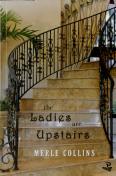 The Ladies Are Upstairs