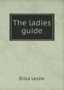 The Ladies Guide