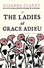 The Ladies Of Grace Adieu